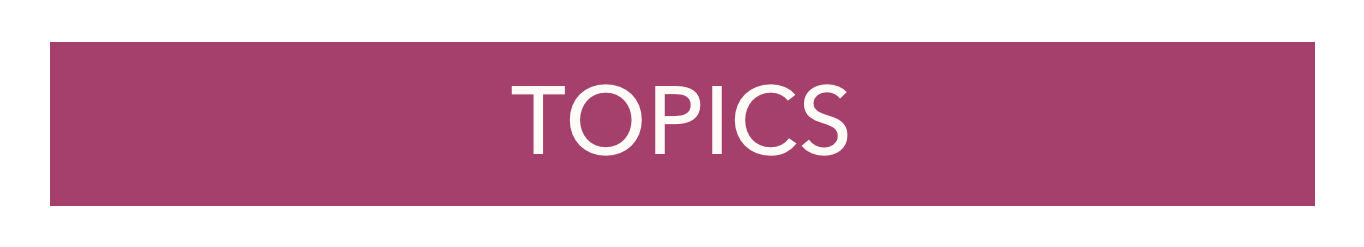 TOPICS