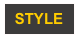 STYLE