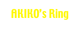 AKIKO’s Ring