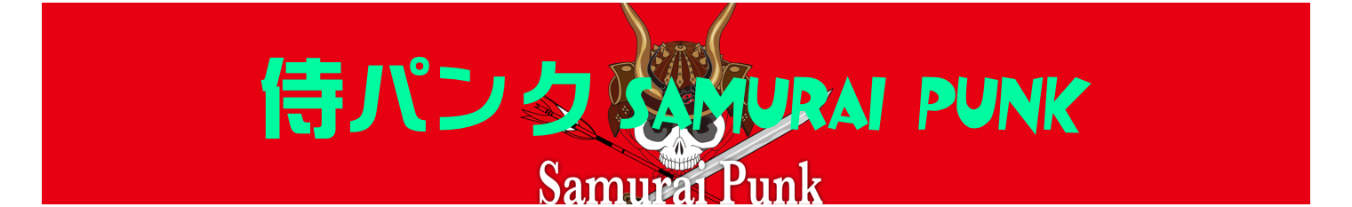 侍パンク SAMURAI PUNK