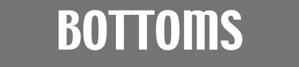 BOTTOMS