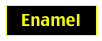 Enamel