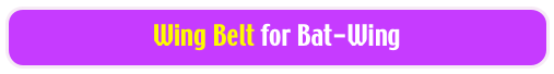 Wing Belt for Bat-Wing